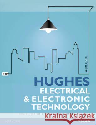 Hughes Electrical and Electronic Technology Ian McKenzie-Smith 9781292093048 Pearson Education Limited