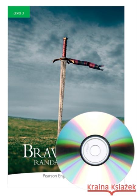 Braveheart Book and MP3 Pack : Level 3 Wallace, Randall 9781292099347 Pearson Education