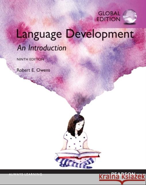 Language Development: An Introduction, Global Edition Robert Owens 9781292104423 Pearson Education Limited