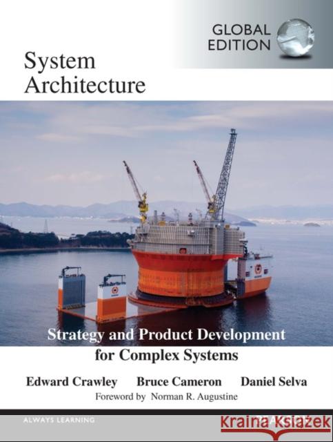 System Architecture, Global Edition Bruce Cameron, Edward Crawley, Daniel Selva 9781292110844