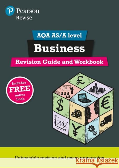 Pearson REVISE AQA A level Business Revision Guide and Workbook inc online edition - 2023 and 2024 exams Andrew Redfern 9781292111131 Pearson Education Limited