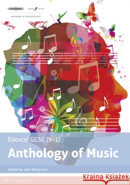 Edexcel GCSE (9-1) Anthology of Music Julia Winterson 9781292118383 Pearson Education Limited