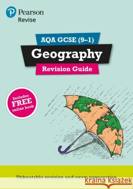 Pearson REVISE AQA GCSE (9-1) Geography Revision Guide: For 2024 and 2025 assessments and exams - incl. free online edition (Revise AQA GCSE Geography 16) Bircher, Rob 9781292131320