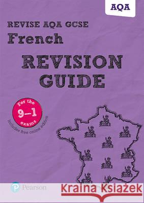 Revise AQA GCSE (9-1) French Revision Guide, m. 1 Beilage, m. 1 Online-Zugang Glover, Stuart 9781292131429 REVISE AQA GCSE MFL 09