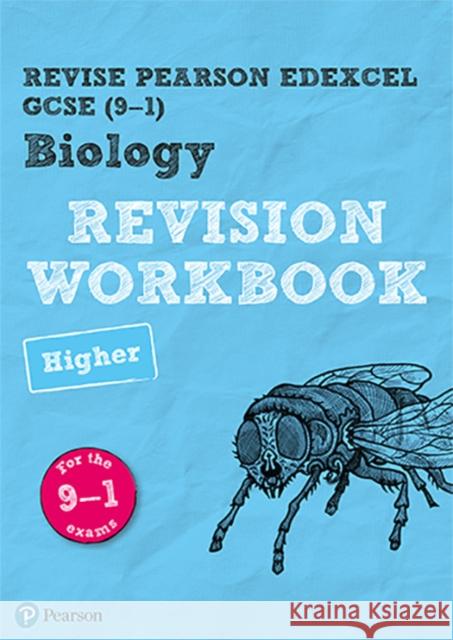 Pearson REVISE Edexcel GCSE Biology (Higher) Revision Workbook - for 2026, 2027 exams Stephen Hoare 9781292131764
