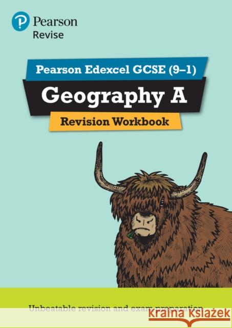 Pearson REVISE Edexcel GCSE Geography A Revision Workbook - for 2025 and 2026 exams Alison Barraclough 9781292133737