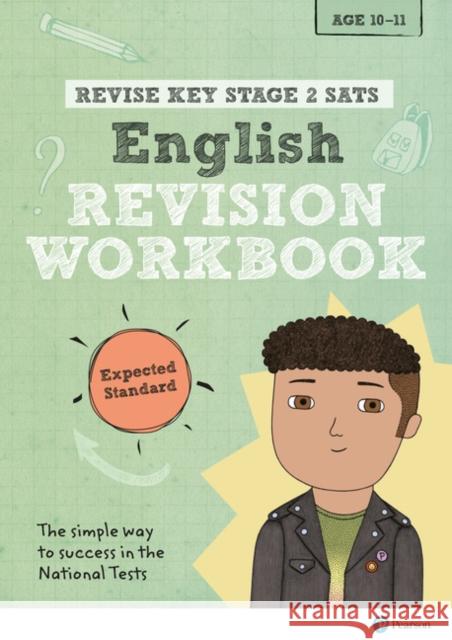 Pearson REVISE Key Stage 2 SATs English Revision Workbook - Expected Standard for the 2023 and 2024 exams: SATs Clare, Giles 9781292146003 Pearson Education Limited