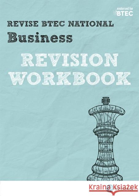 Pearson REVISE BTEC National Business Revision Workbook - for 2025 exams Jon Sutherland 9781292150116 Pearson Education Limited