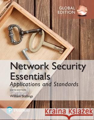 Network Security Essentials: Applications and Standards, Global Edition William Stallings 9781292154855 Pearson Education Limited