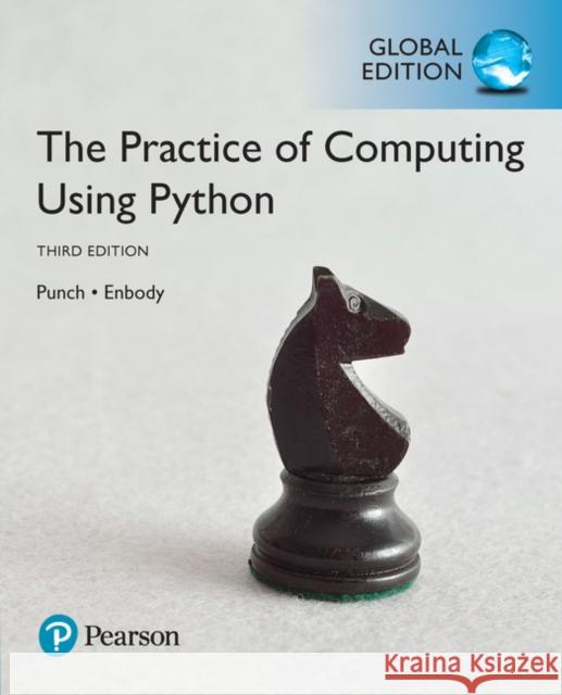 Practice of Computing Using Python, The, Global Edition Enbody, Richard 9781292166629