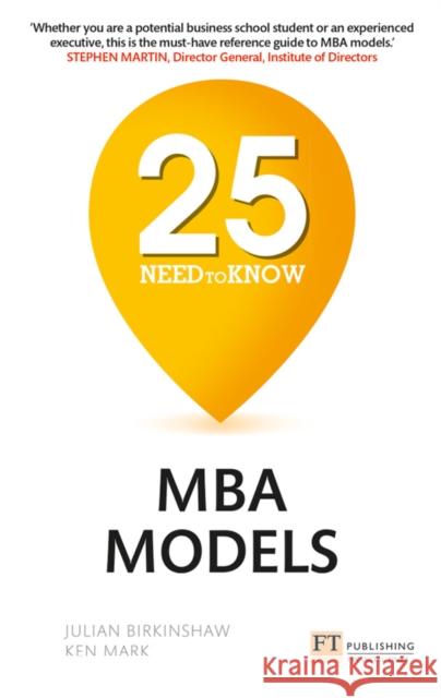25 Need-to-Know MBA Models Ken Mark 9781292178899 Pearson Education Limited