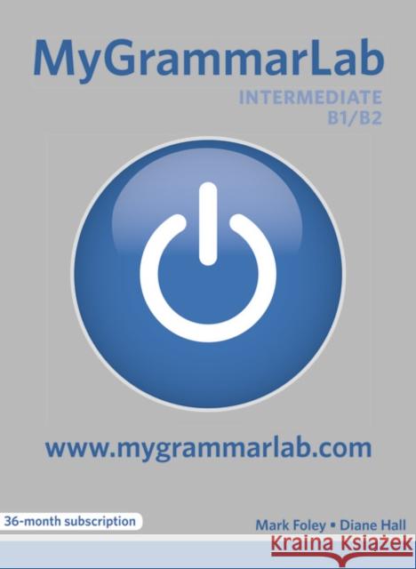 MyGrammarLab Intermediate without Key/MyEnglishLab 36 months Pack, m. 1 Beilage, m. 1 Online-Zugang Hall, Diane 9781292181950