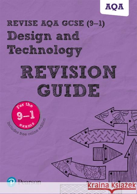 Pearson REVISE AQA GCSE Design and Technology Revision Guide: incl. online revision - for 2025 and 2026 exams: AQA Mark Wellington 9781292191584 Pearson Education Limited