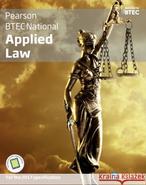 BTEC National Applied Law student book + Active book: For the 2017 specifications Ann Summerscales 9781292193533 Pearson Education Limited