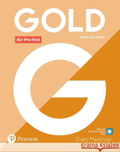 Gold B1+ Pre-First New Edition Exam Maximiser Helen Chilton Lynda Edwards Jacky Newbrook 9781292202297 Pearson Education Limited