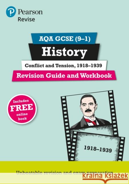 Pearson REVISE AQA GCSE History Conflict and tension, 1918-1939 Revision Guide and Workbook incl. online revision and quizzes - for 2025 and 2026 exams: AQA Sally Clifford 9781292204772 Pearson Education Limited