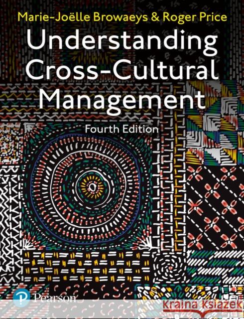 Understanding Cross-Cultural Management Browaeys, Marie-Joelle; Price, Roger 9781292204970 Pearson Education Limited