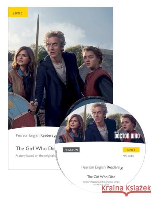 Doctor Who: The Girl Who Died Book & MP3 Pack : Level 2 Rollason, Jane 9781292208213