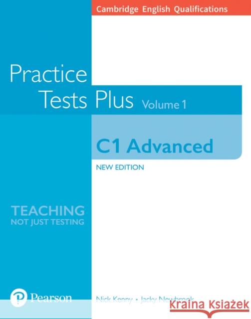 Cambridge English Qualifications: C1 Advanced Practice Tests Plus Volume 1 Jacky Newbrook 9781292208718 Pearson Education Limited