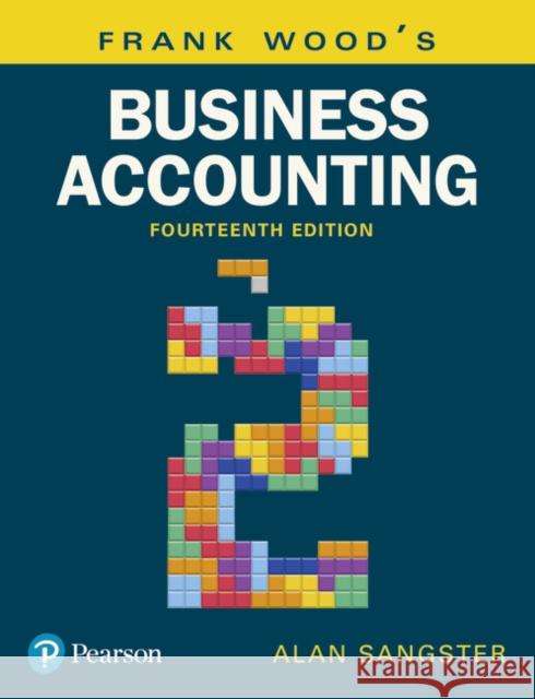 Frank Wood's Business Accounting, Volume 2 Black, Geoff 9781292209173