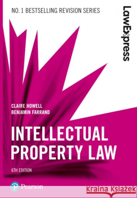 Law Express: Intellectual Property Law Benjamin Farrand 9781292210223