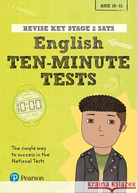 Pearson REVISE Key Stage 2 SATs English 10-Minute Tests for 2026, 2027 exams  9781292216669 Revise KS2 Maths