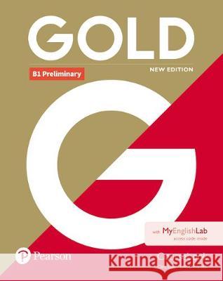 Gold B1 Preliminary New Edition Coursebook and MyEnglishLab Pack Clare Walsh Lindsay Warwick  9781292217826