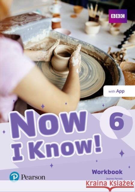 Now I Know 6 Workbook with App Jeanne Perrett   9781292219882