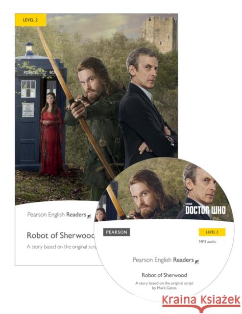 L2:Dr.Who:Robot Sherwood & MP3 Pack Mark Gatiss 9781292230610