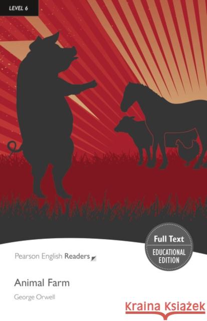 Level 6: Animal Farm  9781292231280 Pearson English Graded Readers