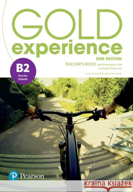 Gold Experience 2nd Edition B2 Teacher's Book with Presentation Tool & Online Practice Pack Lynda Edwards Jacky Newbrook  9781292239828