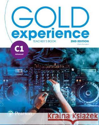 Gold Experience 2nd Edition C1 Teacher's Book with Online Practice & Online Resources Pack Clementine Annabell   9781292239842