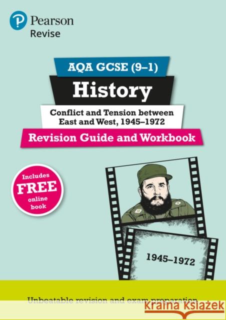 Pearson REVISE AQA GCSE (9-1) History Conflict and tension between East and West, 1945-1972 Revision Guide and Workbook: For 2024 and 2025 assessments and exams - incl. free online edition (REVISE AQA Paul Martin 9781292242989