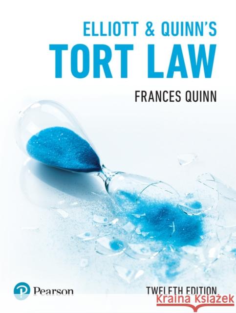 Elliott & Quinn's Tort Law Frances Quinn 9781292251448 Pearson Education Limited