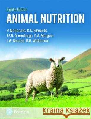 Animal Nutrition Peter McDonald J.F.D. Greenhalgh C A Morgan 9781292251660 Pearson Education Limited