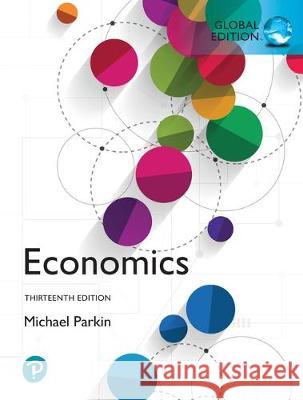 Economics, Global Edition Parkin, Michael 9781292255460