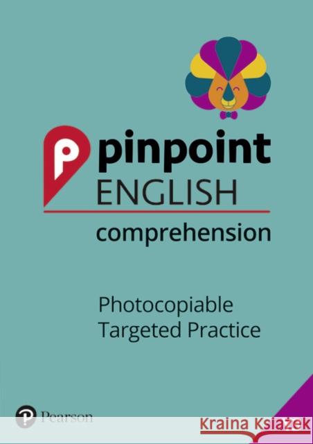 Pinpoint English Comprehension Year 3: Photocopiable Targeted Practice Chen, Christine 9781292266848 Pearson Education Limited