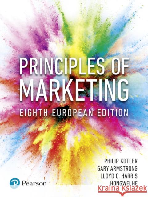 Principles of Marketing Kotler, Phil T.; Armstrong, Gary; Harris, Lloyd C. 9781292269566
