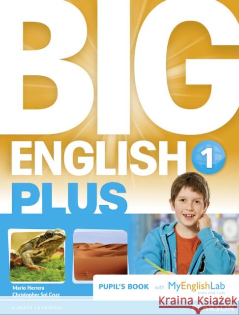 Big English Plus 1 Pupil's Book with MyEnglishLab Access Code Pack New Edition, m. 1 Beilage, m. 1 Online-Zugang Herrera, Mario, Sol Cruz, Christopher 9781292271040 Pearson Longman