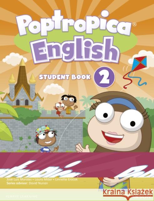 Poptropica English American Edition 2 Student Book and PEP Access Card Pack, m. 1 Beilage, m. 1 Online-Zugang Erocak, Linnette, Miller, Laura 9781292275536 Pearson Longman