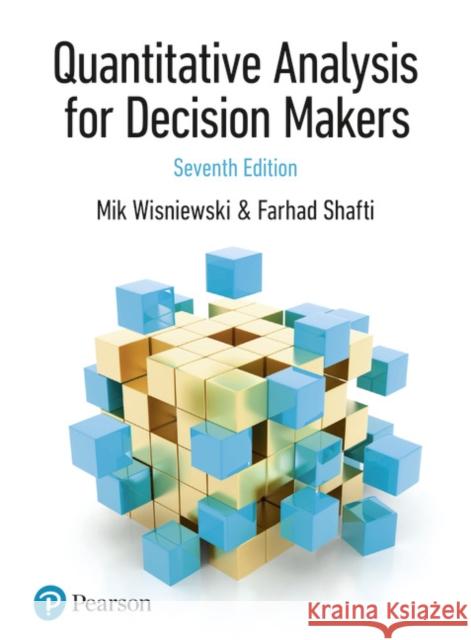 Quantitative Analysis for Decision Makers Farhad Shafti 9781292276618