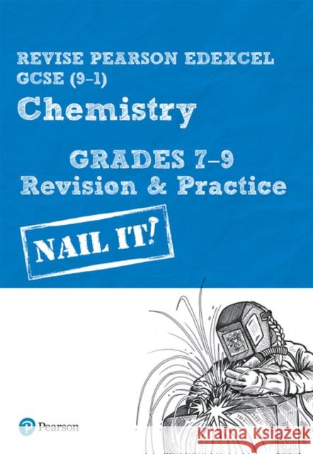 Pearson REVISE Edexcel GCSE Chemistry Grades 7-9: Revision and Practice incl. online revision and quizzes - for 2025 and 2026 exams: Edexcel Sue Robilliard 9781292294278