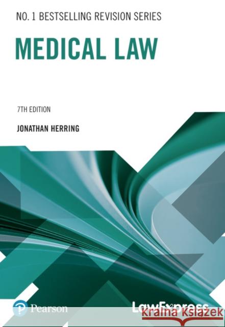 Law Express: Medical Law Jonathan Herring 9781292295541