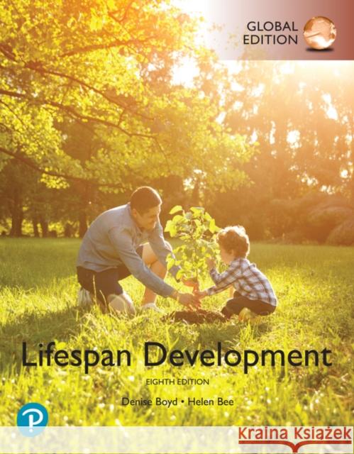 Lifespan Development, Global Edition Boyd, Denise; Bee, Helen 9781292303949