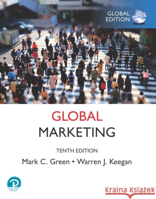 Global Marketing, Global Edition Warren J. Keegan 9781292304021