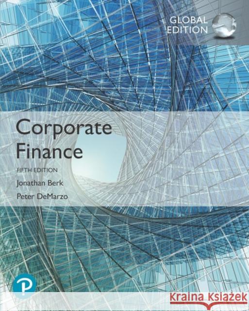 Corporate Finance + MyLab Finance with Pearson eText, Global Edition Peter DeMarzo 9781292304281 Pearson Education Limited