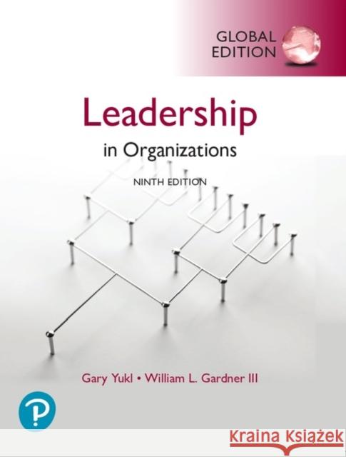 Leadership in Organizations, Global Edition Yukl, Gary 9781292314402