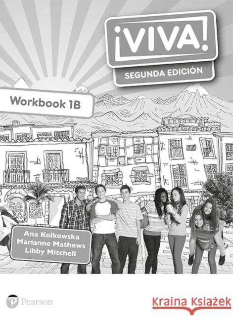 Viva! 1 Segunda Edicion Workbook B (Pack of 8) Libby Mitchell 9781292316895