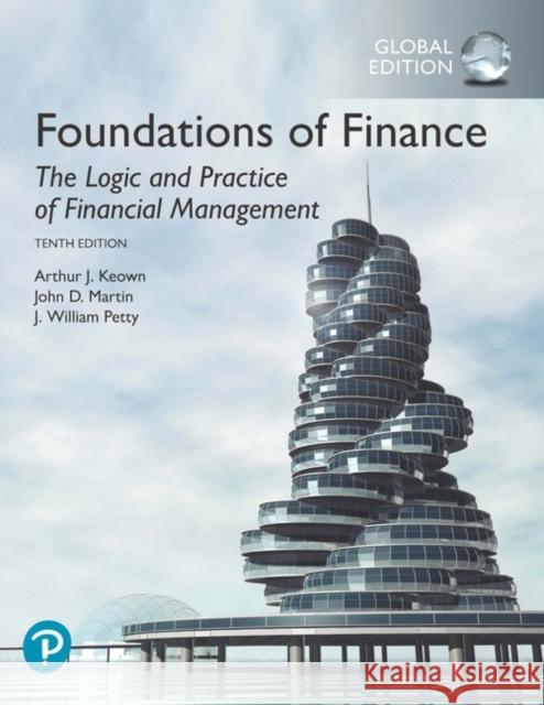 Foundations of Finance, Global Edition Keown, Arthur J.; Martin, John D.; Petty, J. William 9781292318738