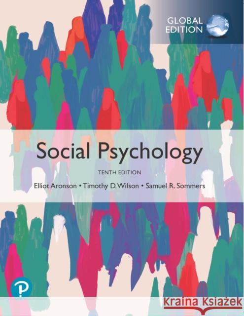 Social Psychology, Global Edition Samuel R. Sommers 9781292341477